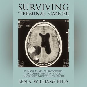 SURVIVING “TERMINAL” CANCER - New Book